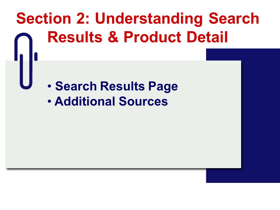 Section 2: Understanding Search Results & Product Detail