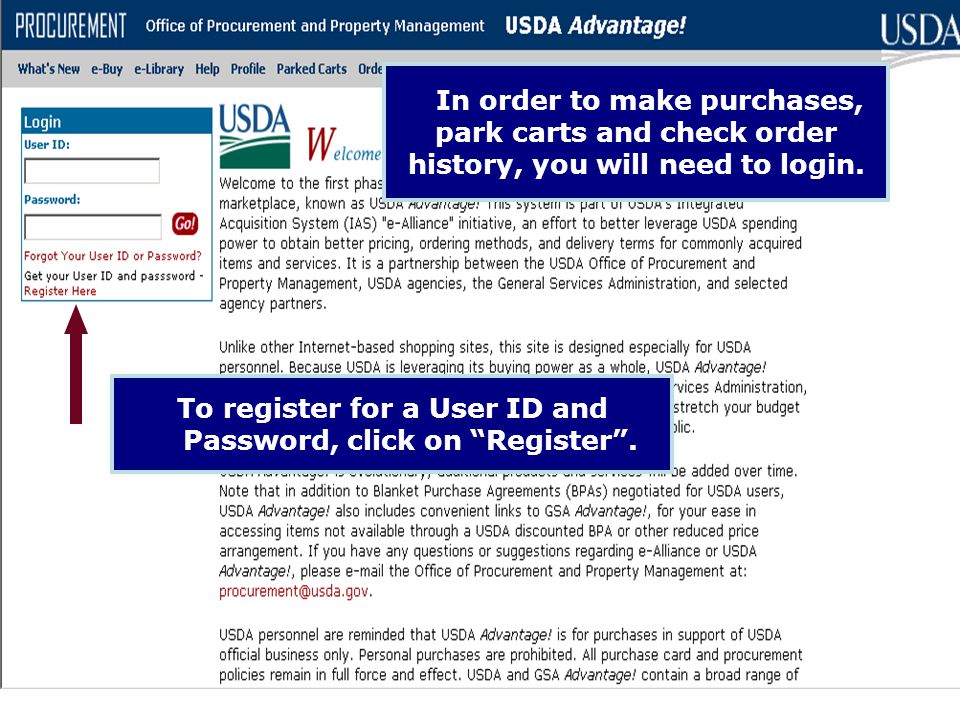 To register for a User ID and Password, click on Register .