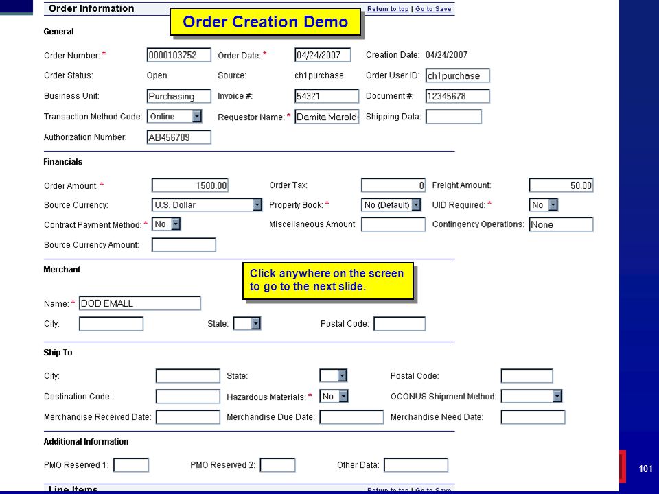 Order Creation Demo Click anywhere on the screen to go to the next slide. Order Creation Demo. Trainer: Click anywhere on the screen to advance.