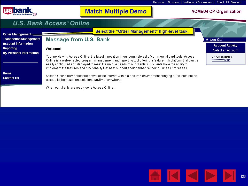 Match Multiple Demo Select the Order Management high-level task.