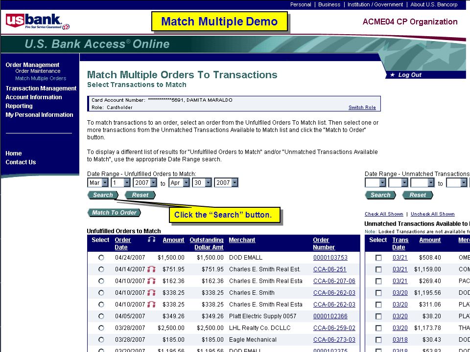 Match Multiple Demo Click the Search button. Match Multiple Demo