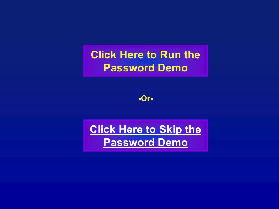 Click Here to Run the Password Demo