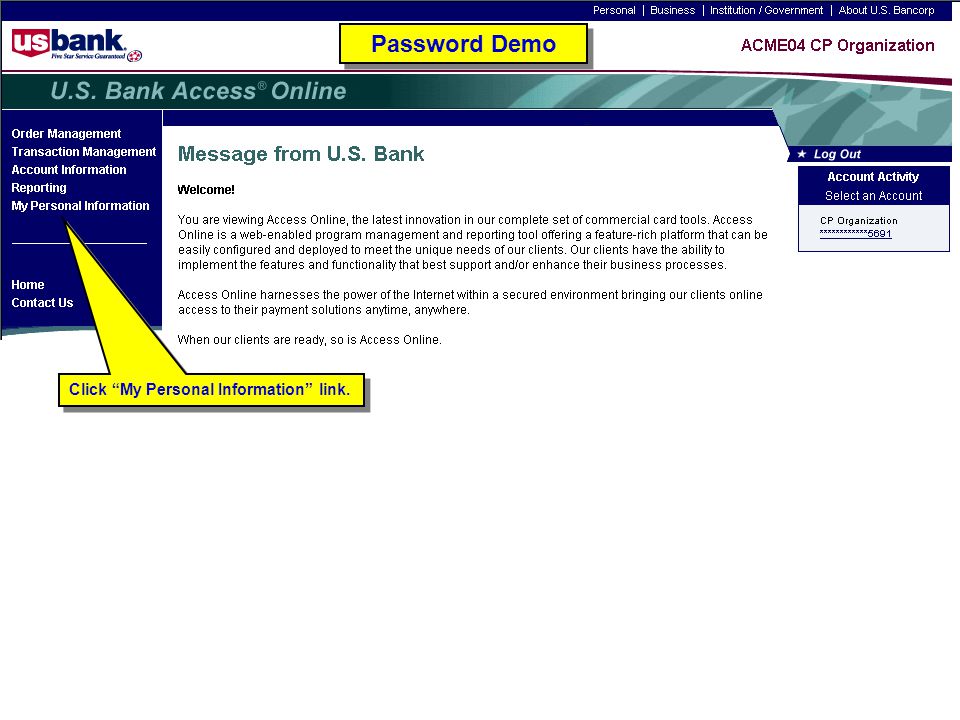 Password Demo Click My Personal Information link. Password Demo