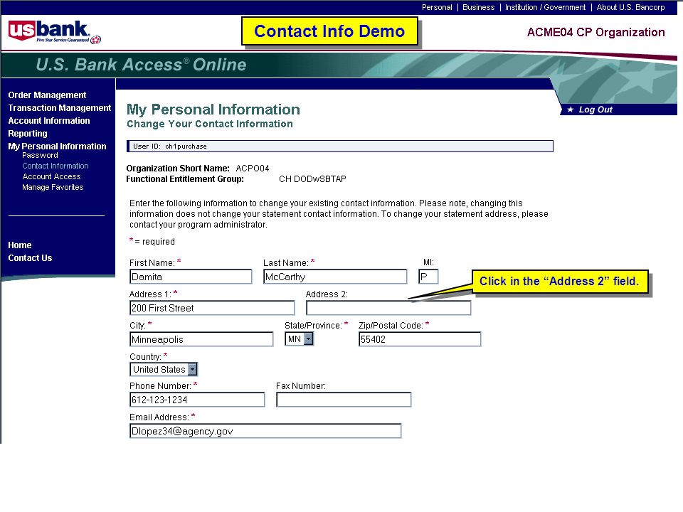 Contact Info Demo Click in the Address 2 field. Contact Info Demo. Trainer: Click in the Address 2 field.