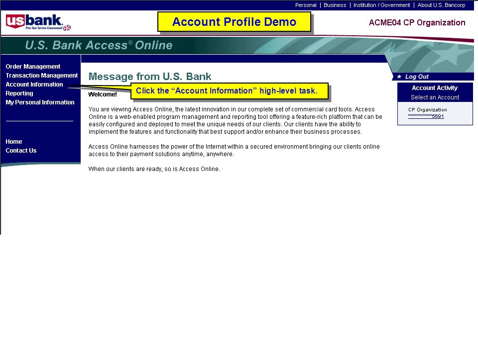 Account Profile Demo Click the Account Information high-level task.