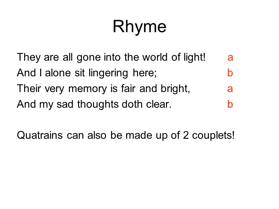 Rhyme They are all gone into the world of light! a