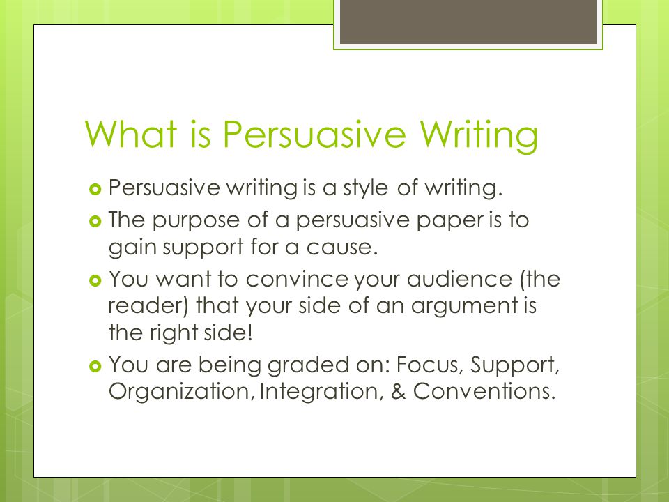 What is Persuasive Writing