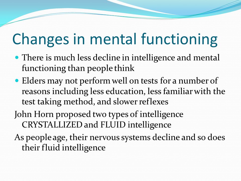 Changes in mental functioning