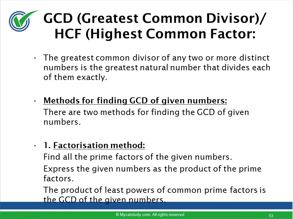 GCD (Greatest Common Divisor)/ HCF (Highest Common Factor: