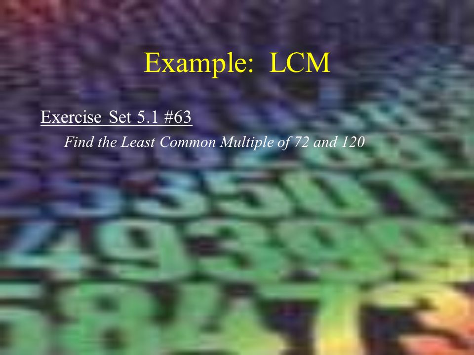 Example: LCM Exercise Set 5.1 #63