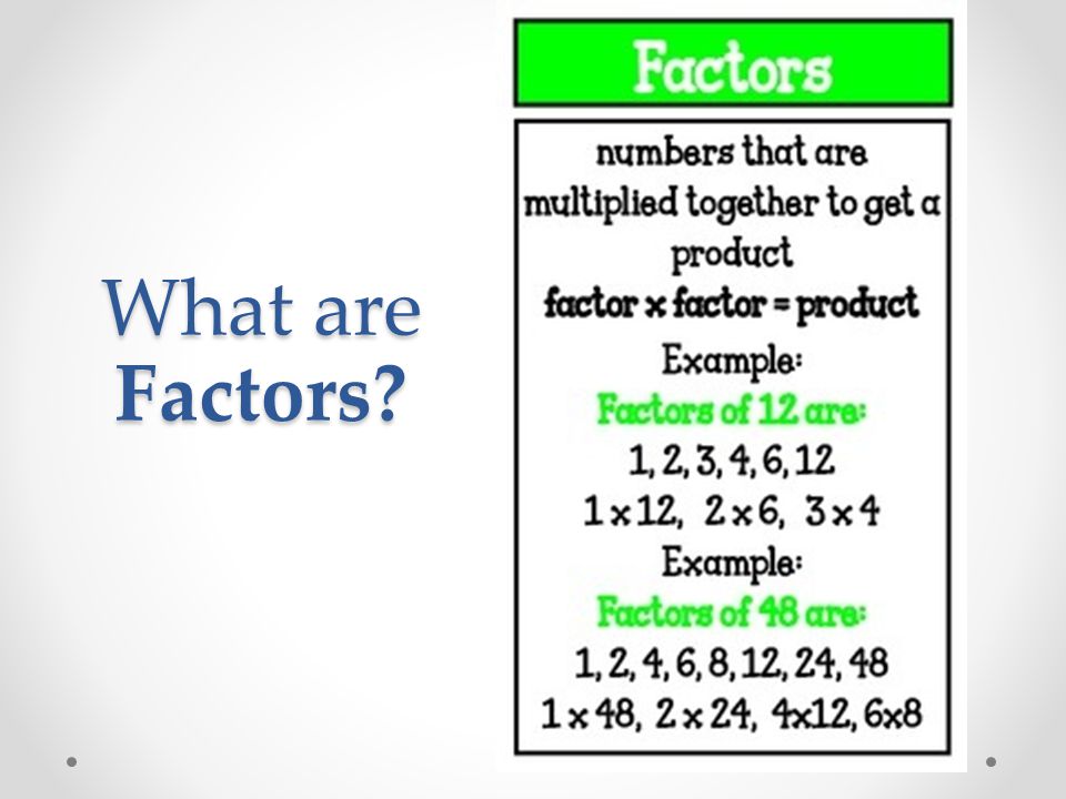 What are Factors