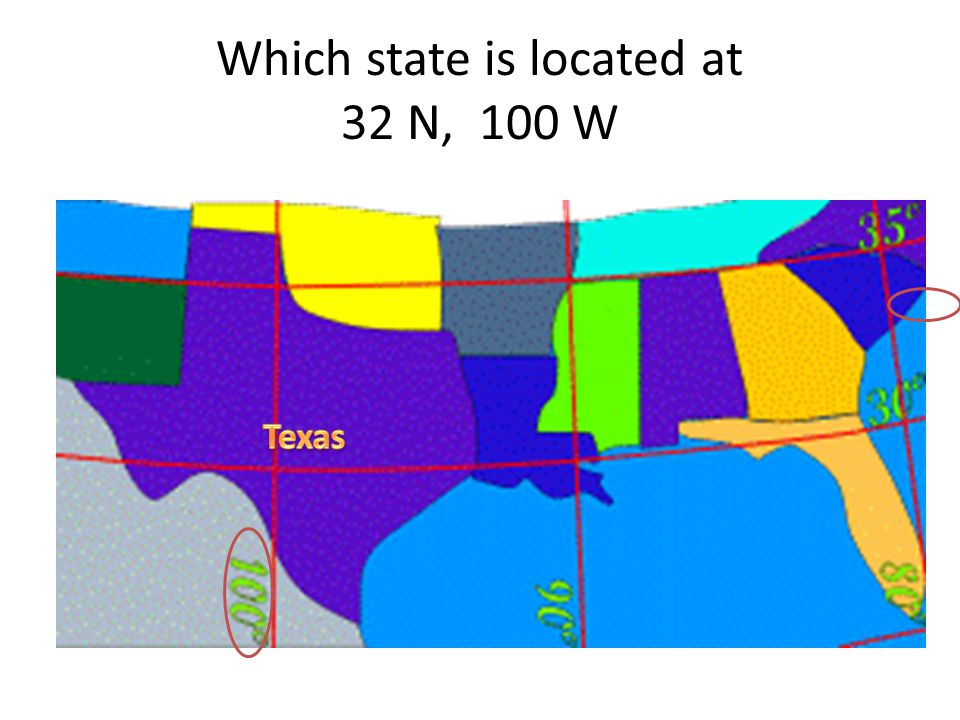 Which state is located at 32 N, 100 W