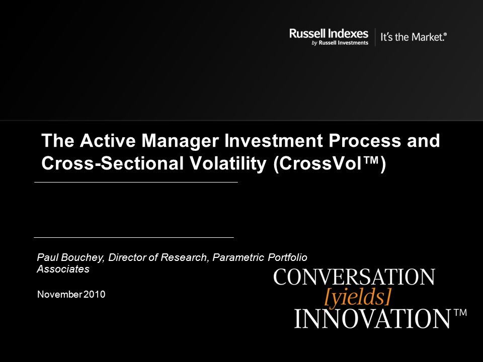 The Active Manager Investment Process and Cross-Sectional Volatility (CrossVol™)