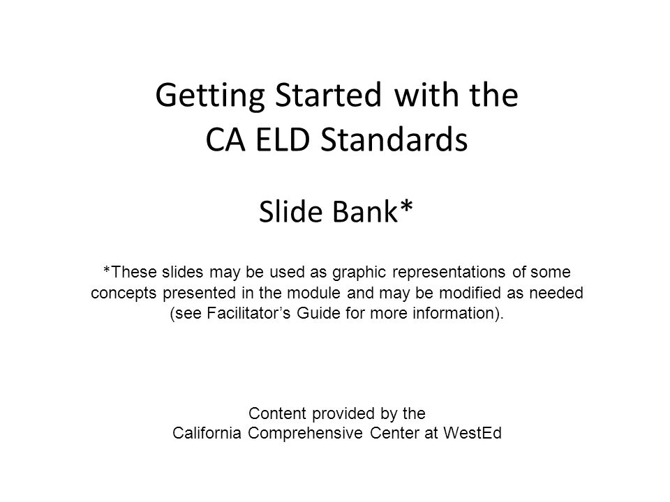 Getting Started with the CA ELD Standards