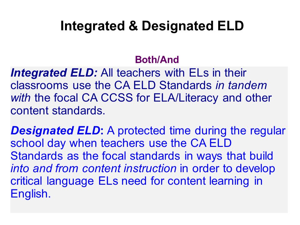 Integrated & Designated ELD