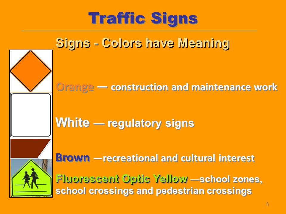 Traffic Signs Signs - Colors have Meaning