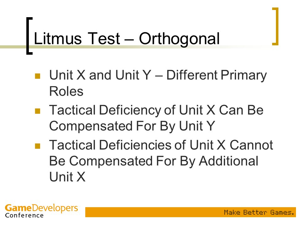 Litmus Test – Orthogonal