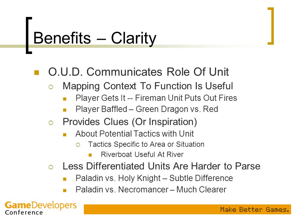 Benefits – Clarity O.U.D. Communicates Role Of Unit