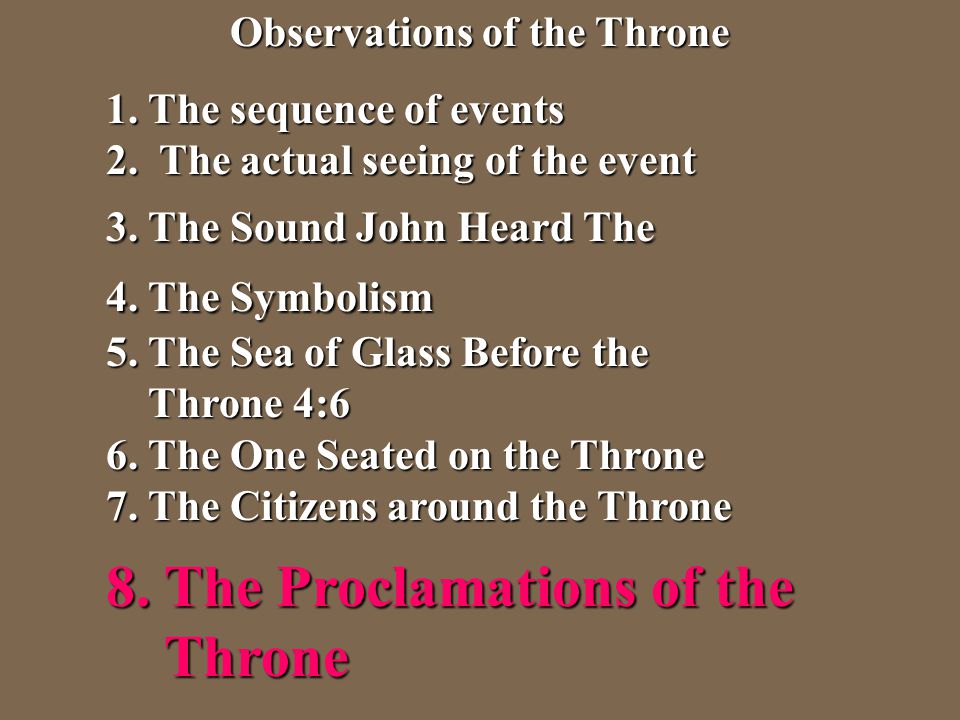 Observations of the Throne