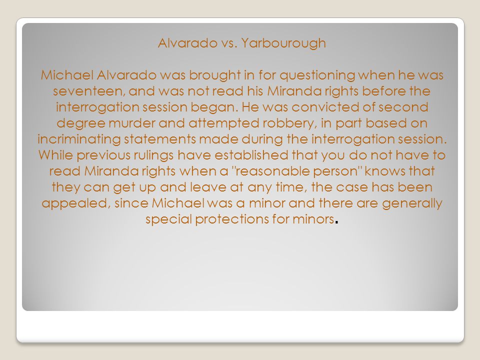 Alvarado vs. Yarbourough