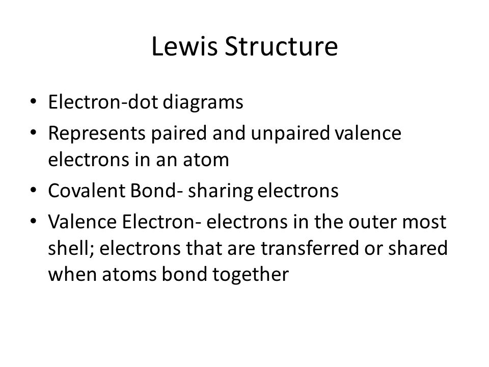 Lewis Structure Electron-dot diagrams