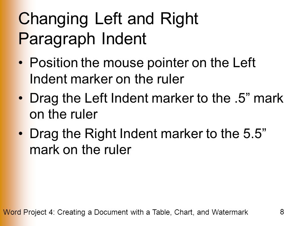 Changing Left and Right Paragraph Indent
