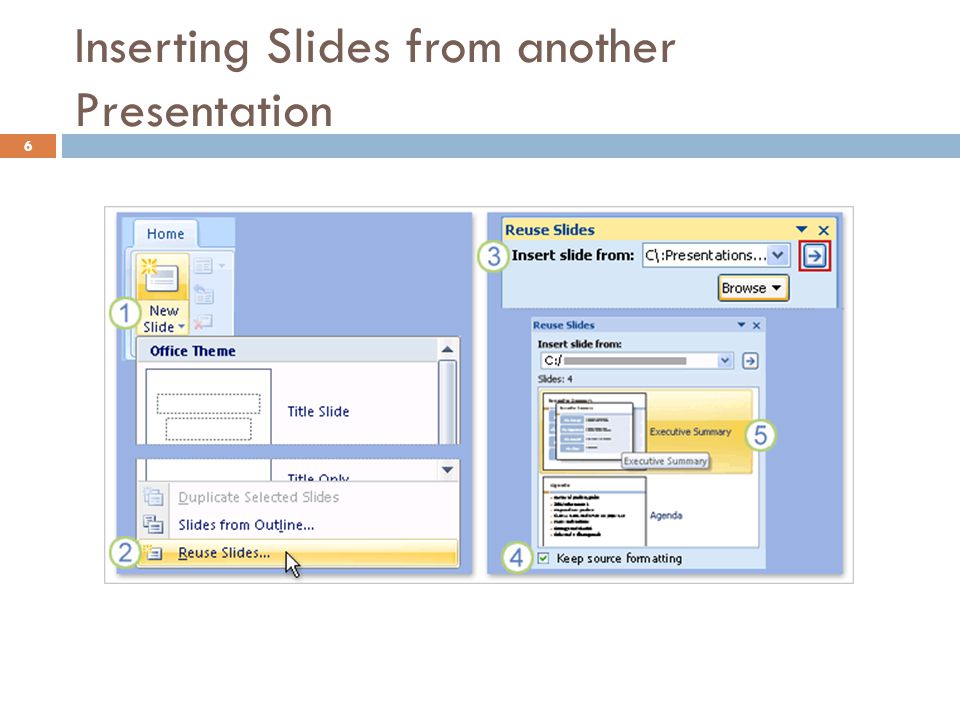 Inserting Slides from another Presentation