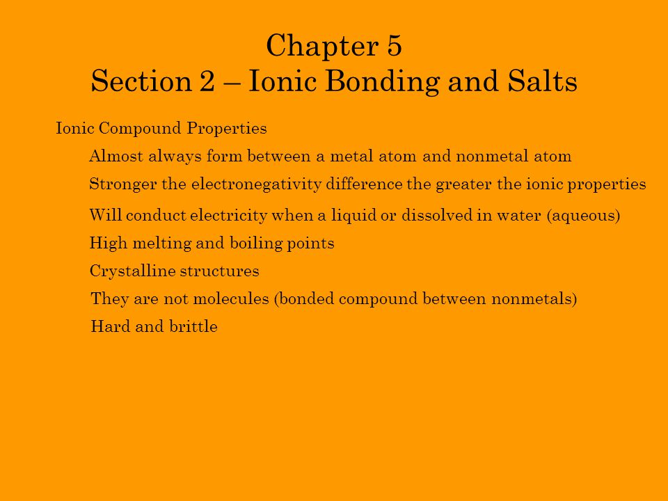 Chapter 5 Section 2 – Ionic Bonding and Salts