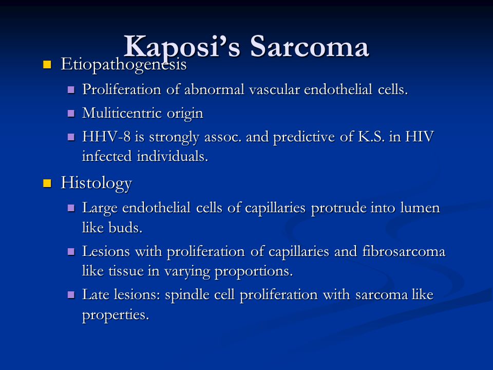 Kaposi’s Sarcoma Etiopathogenesis Histology