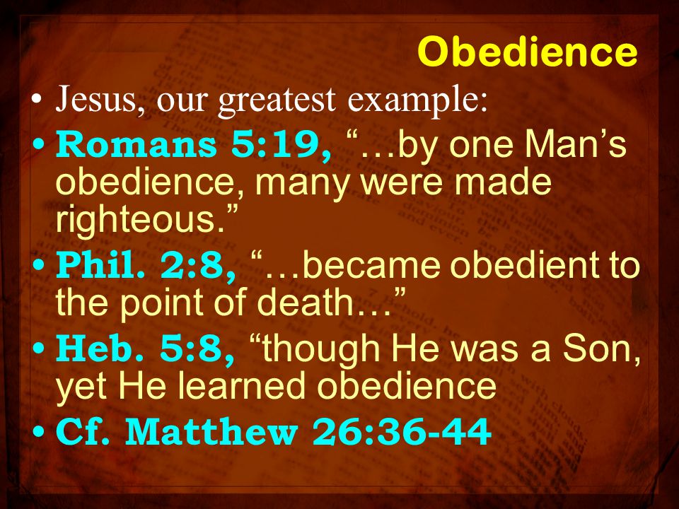Obedience Jesus, our greatest example: