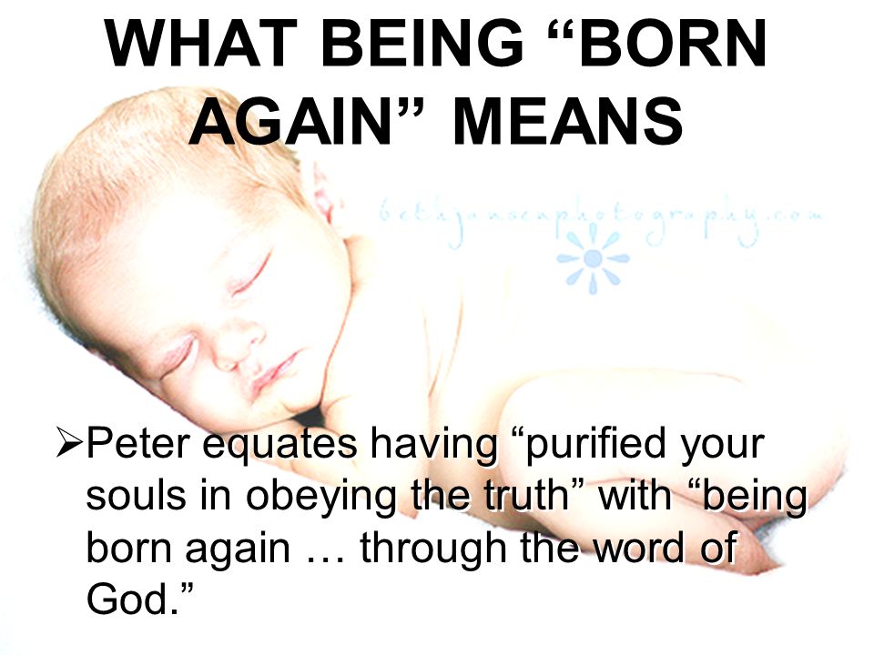 WHAT BEING BORN AGAIN MEANS