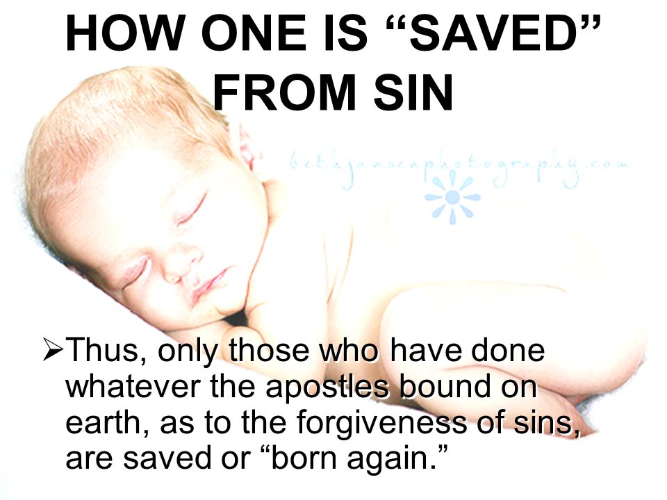HOW ONE IS SAVED FROM SIN