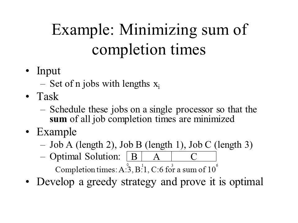 Example: Minimizing sum of completion times
