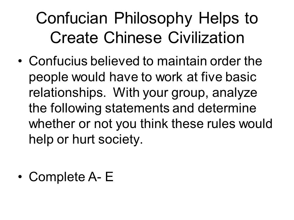 Confucian Philosophy Helps to Create Chinese Civilization