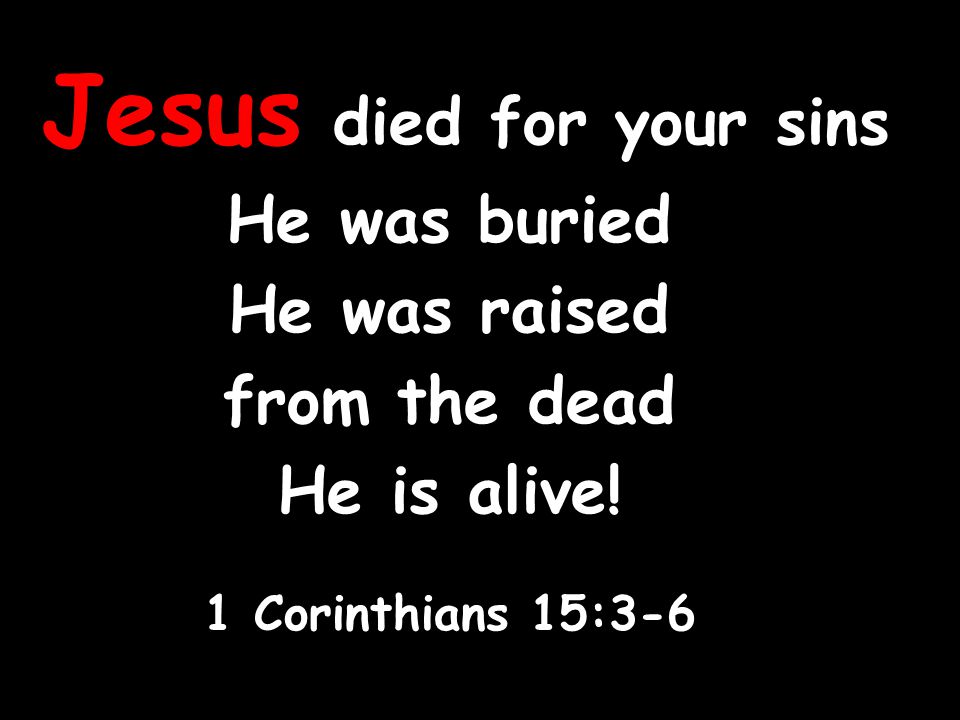 Jesus died for your sins