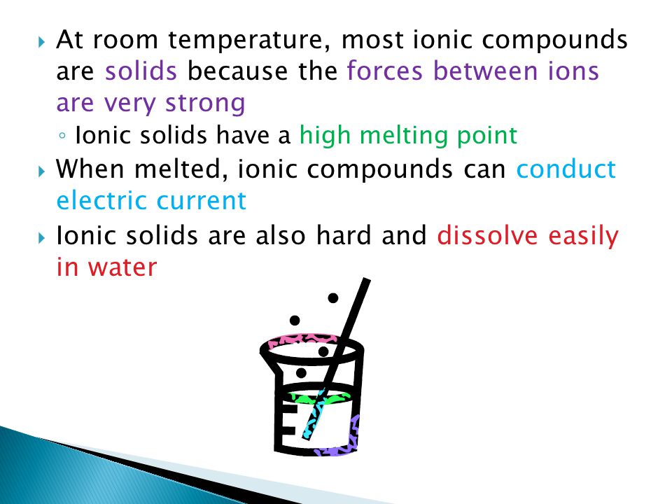 When melted, ionic compounds can conduct electric current