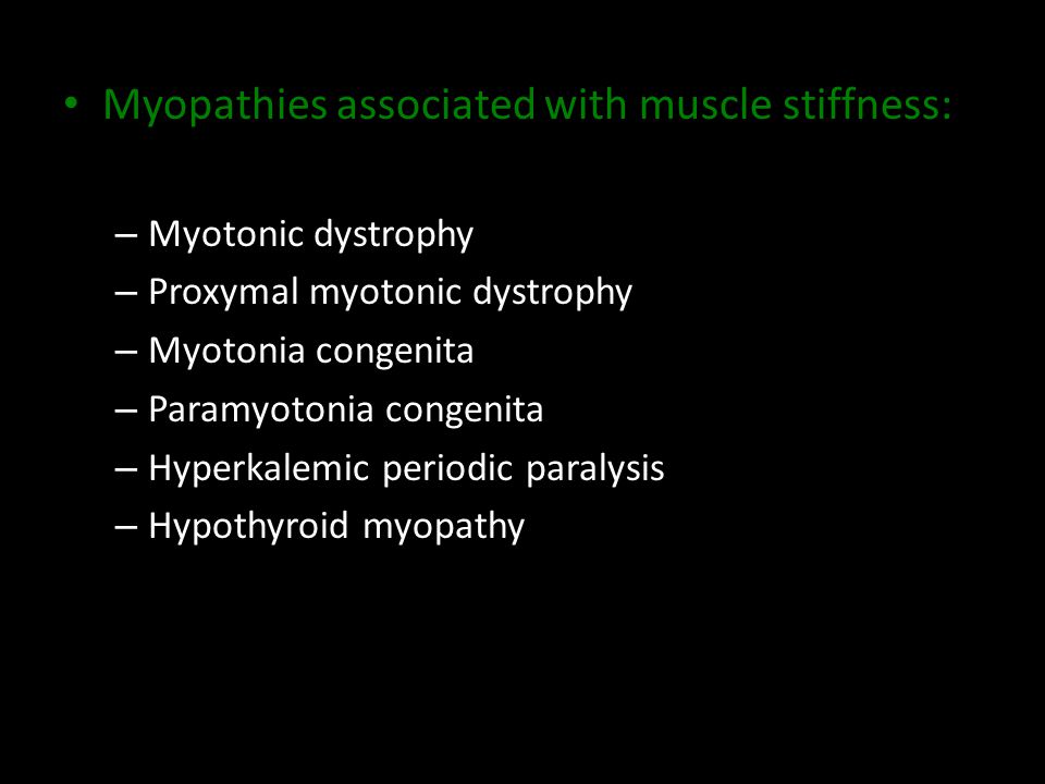 Myopathies associated with muscle stiffness: