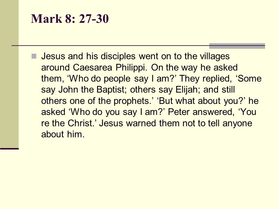 Mark 8: 27-30