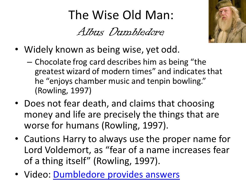 The Wise Old Man: Albus Dumbledore