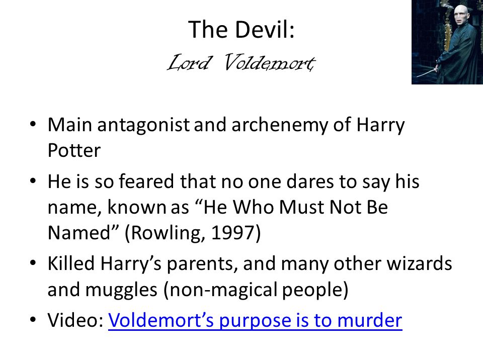 The Devil: Lord Voldemort