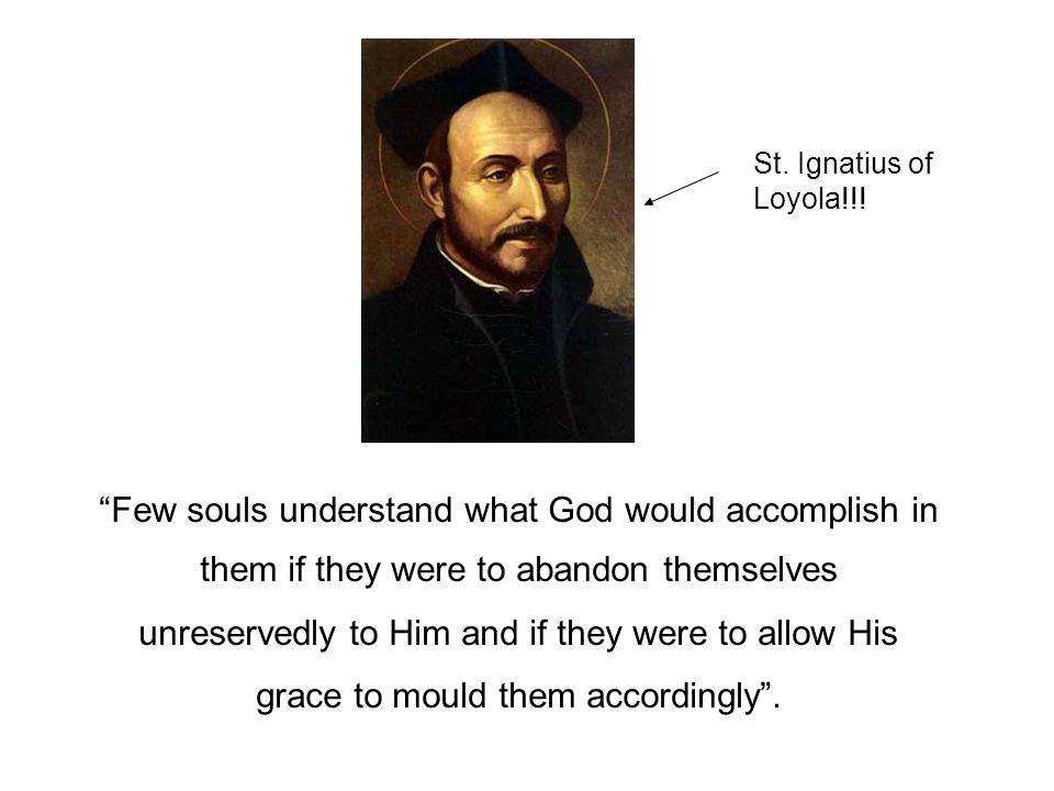 St. Ignatius of Loyola!!!