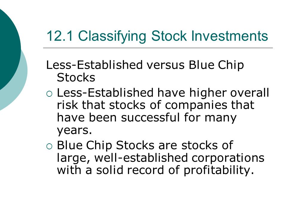 12.1 Classifying Stock Investments