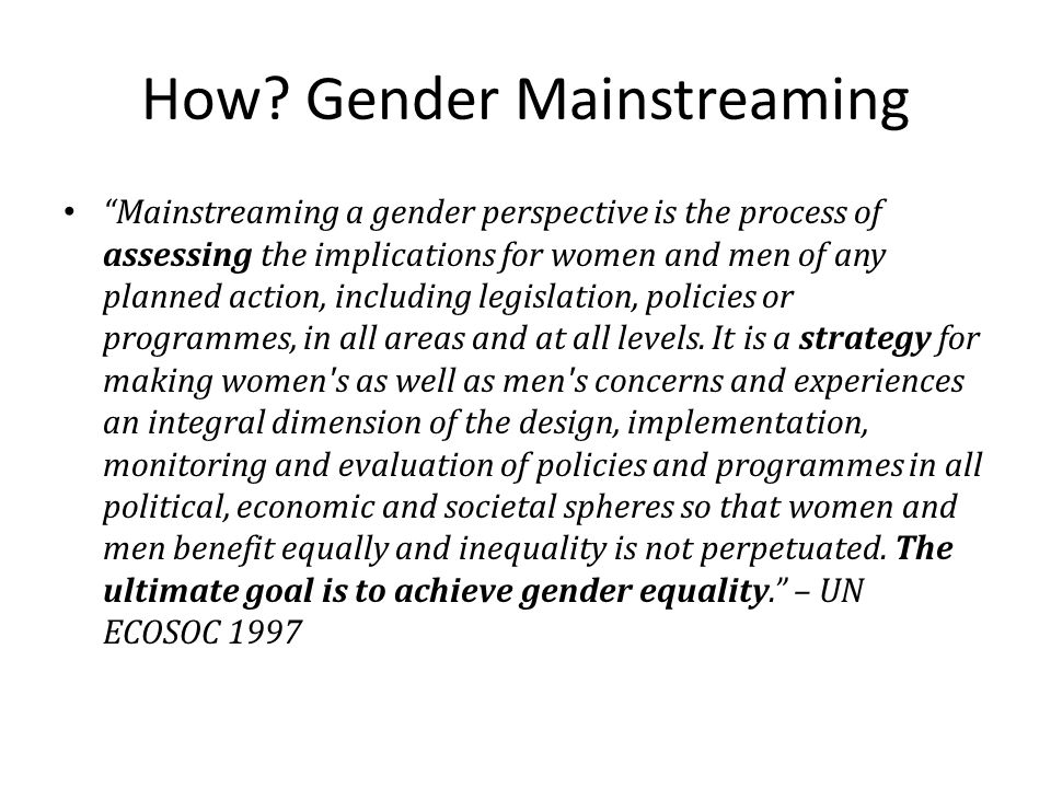 How Gender Mainstreaming