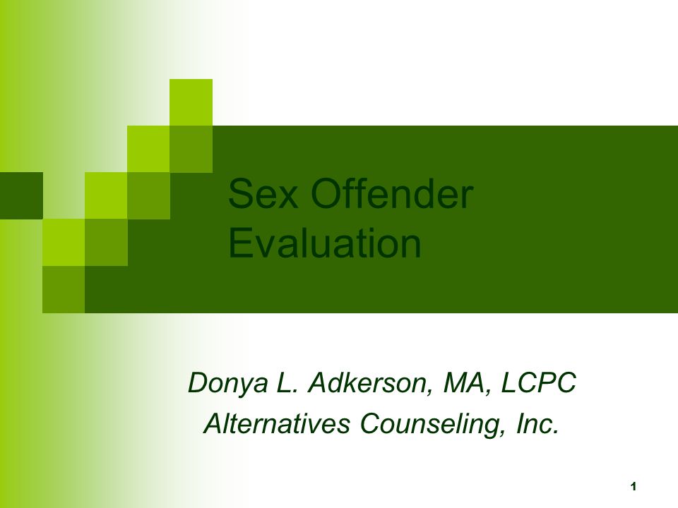 Sex Offender Evaluation