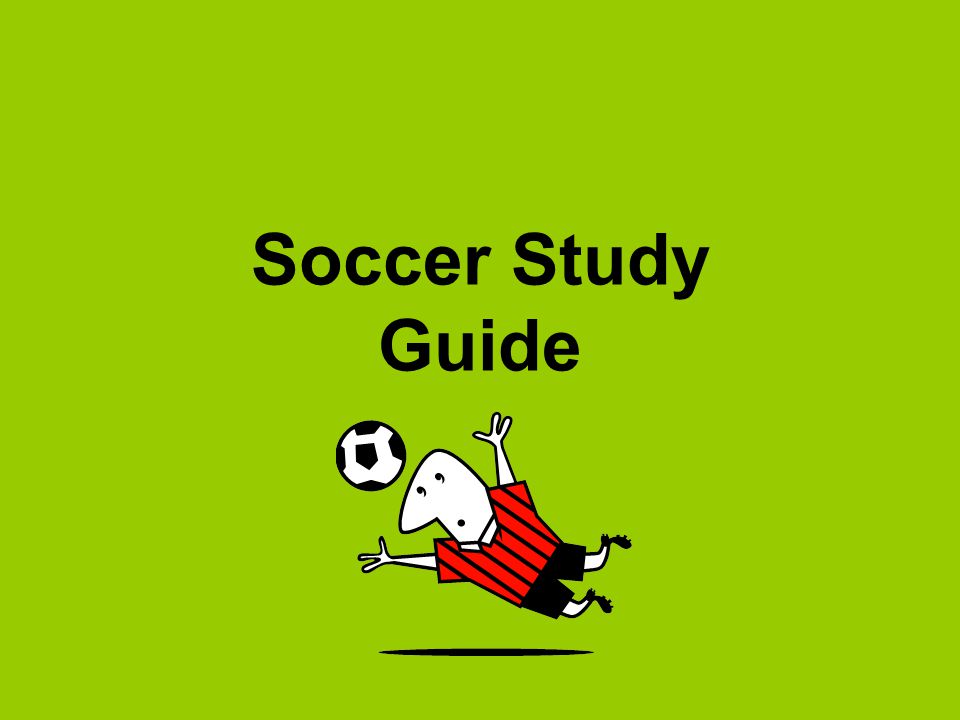 Soccer Study Guide