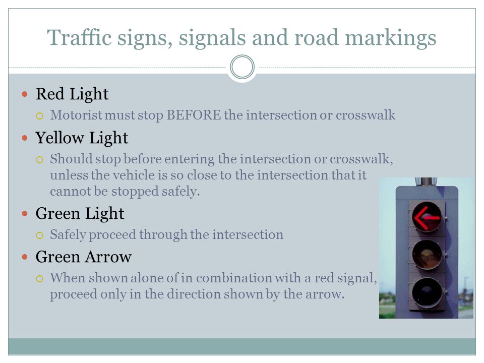 Traffic signs, signals and road markings