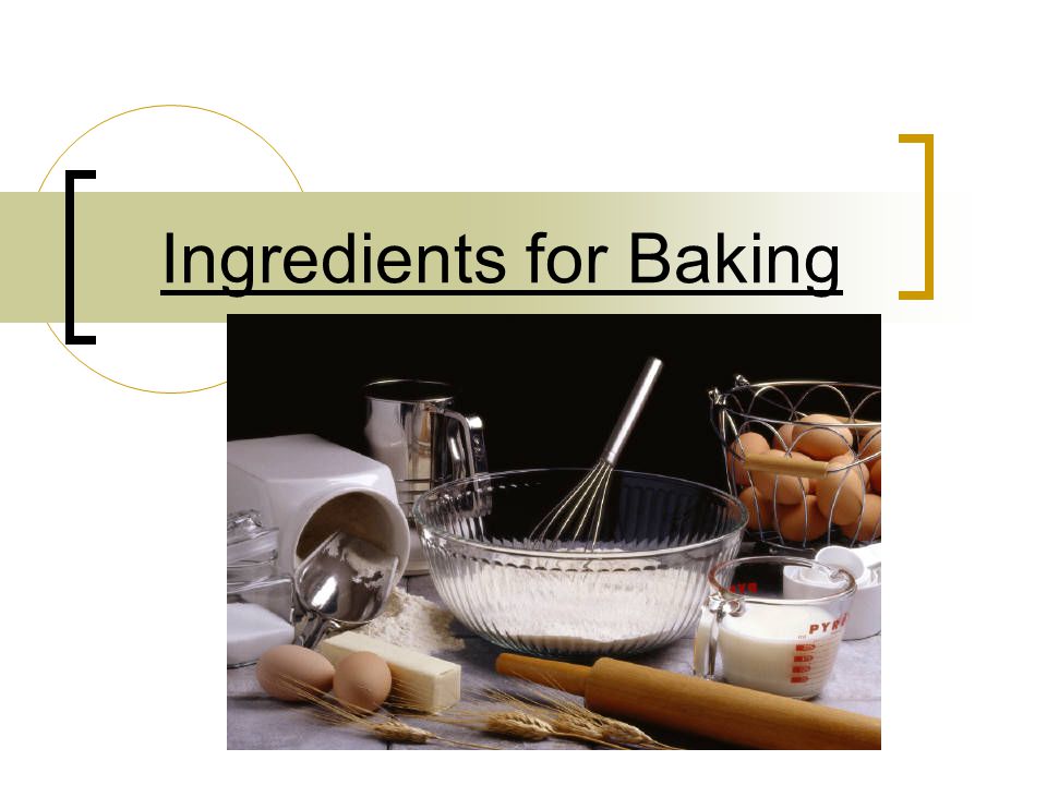 Ingredients for Baking