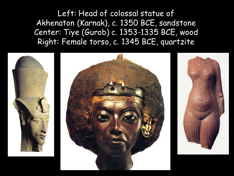 Left: Head of colossal statue of Akhenaton (Karnak), c