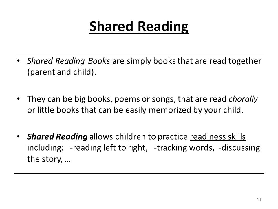 Shared Reading Shared Reading Books are simply books that are read together (parent and child).