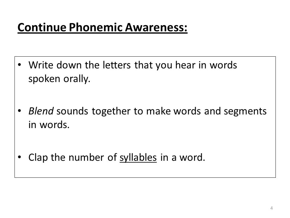 Continue Phonemic Awareness: